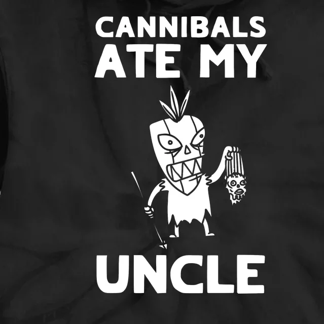 Cannibals Ate My Uncle Joe Biden Trump Saying Funny Tie Dye Hoodie