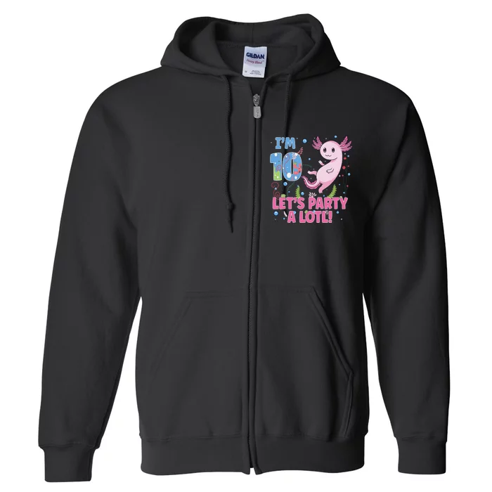 Cute Axolotl Motif 10 year old Axolotl Lover 10th Birthday Full Zip Hoodie