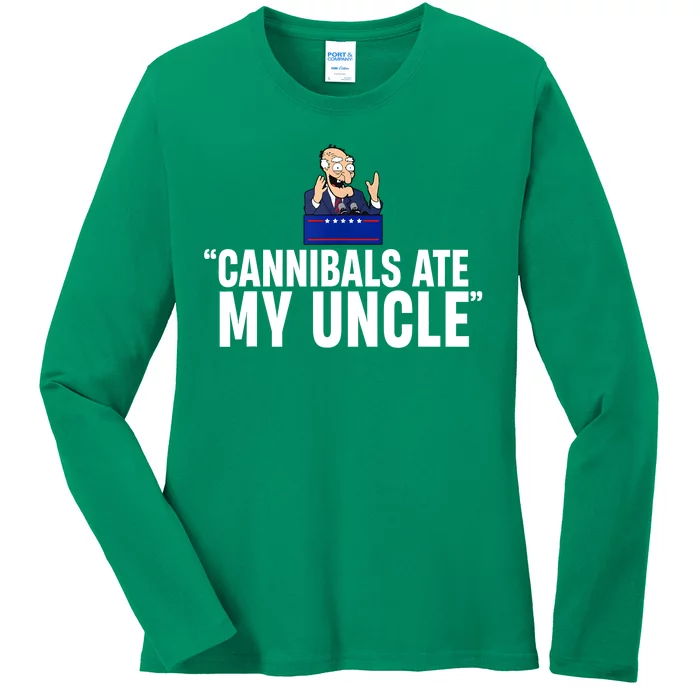 Cannibals Ate My Uncle Biden Trump Saying Funny Ladies Long Sleeve Shirt