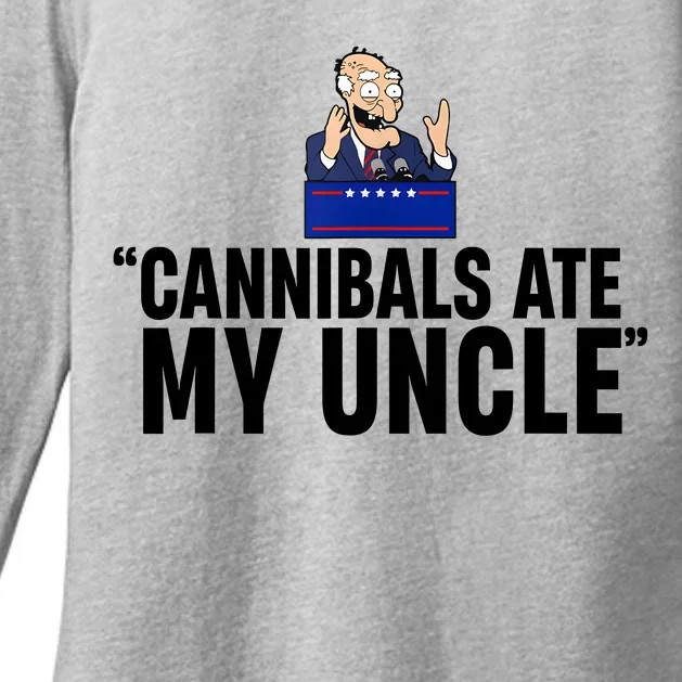 Cannibals Ate My Uncle Biden Trump Saying Funny Womens CVC Long Sleeve Shirt