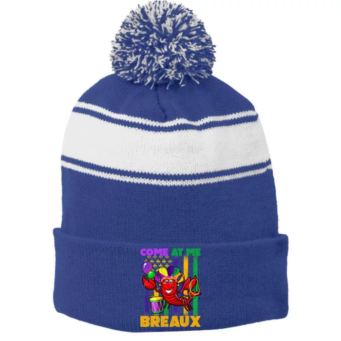 Come At Me Breaux Crawfish Us Flag Mardi Gras Carnival Cool Gift Stripe Pom Pom Beanie