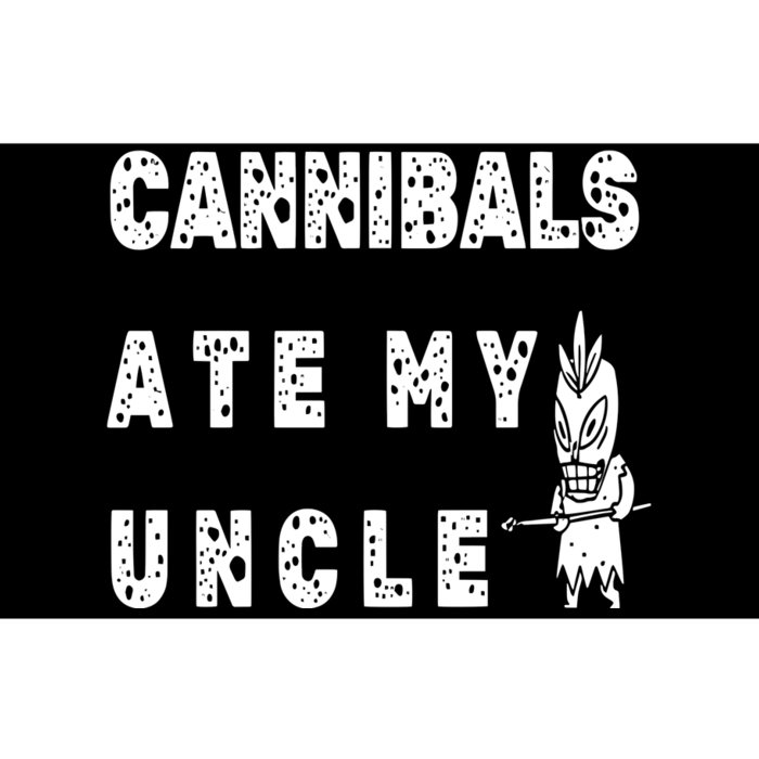 Cannibals Ate My Uncle Bumper Sticker