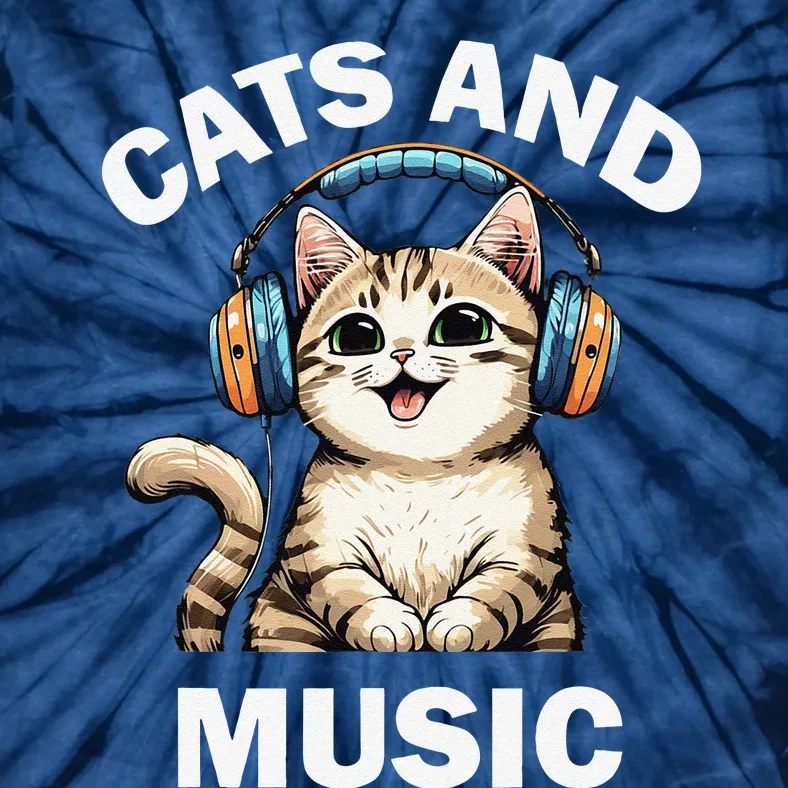 Cats And Music Funny Sweet Cat Lover Music Lover Tie-Dye T-Shirt