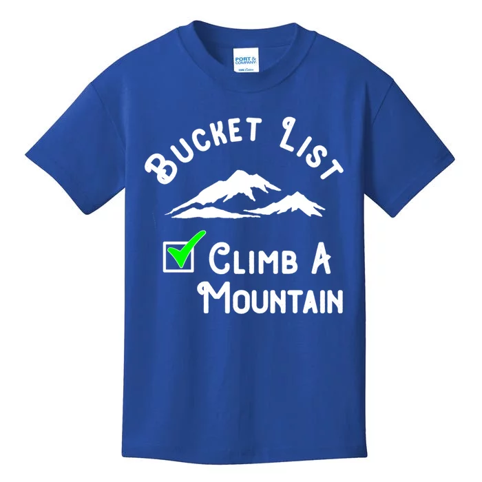 Climb A Mountain Gift Kids T-Shirt