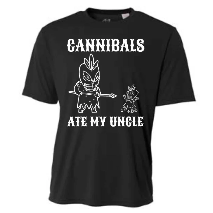 Cannibals Ate My Uncle Funny Trendy Current Quote Graphic Cooling Performance Crew T-Shirt