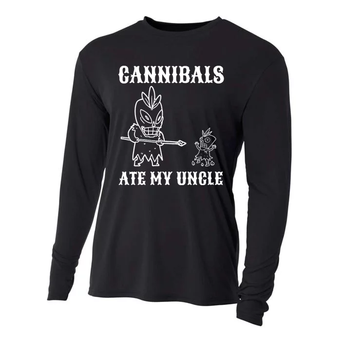 Cannibals Ate My Uncle Funny Trendy Current Quote Graphic Cooling Performance Long Sleeve Crew