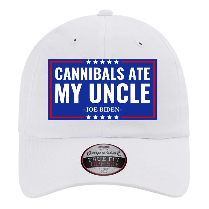 Cannibals Ate My Uncle Joe Biden Political Satire Trump 2024 The Original Performance Cap