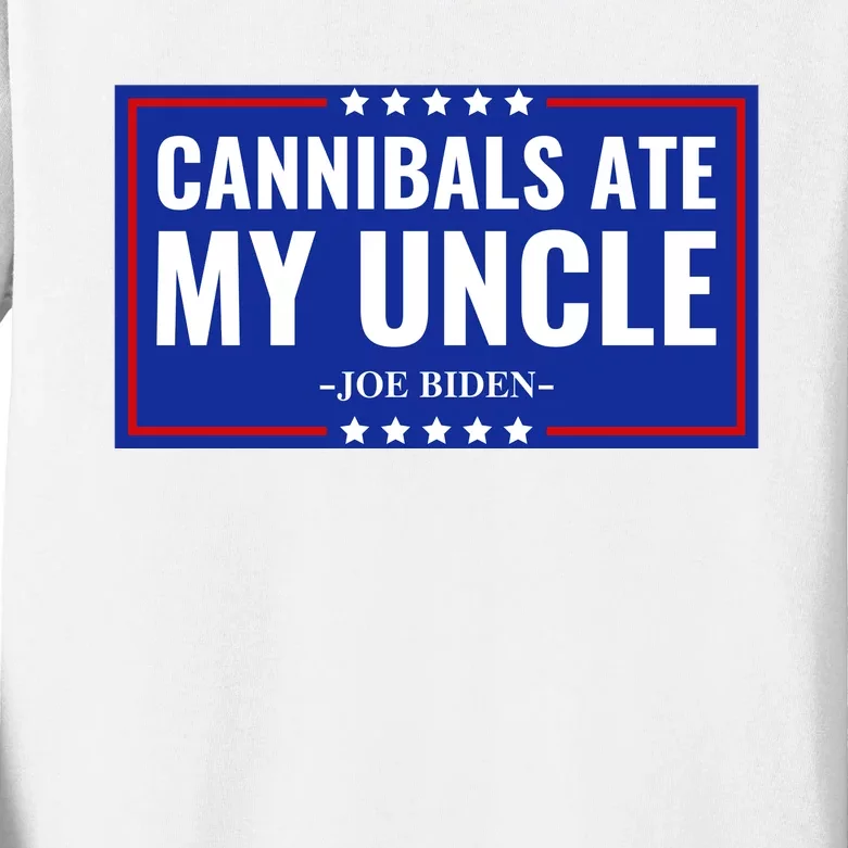 Cannibals Ate My Uncle Joe Biden Political Satire Trump 2024 Kids Long Sleeve Shirt