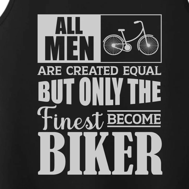 Cycling All Men Are Created Equal But Only The Finest Biker Gift Performance Tank