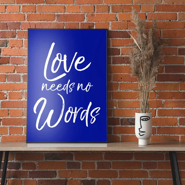 Cute Autism Mother Quote For Moms Gift Loves Needs No Words Gift Poster