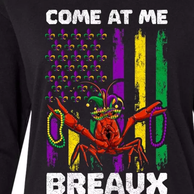 Come At Me Breaux Mardi Gras Womens Cotton Relaxed Long Sleeve T-Shirt