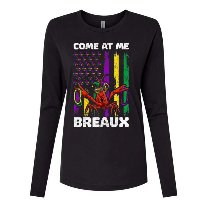 Come At Me Breaux Mardi Gras Womens Cotton Relaxed Long Sleeve T-Shirt