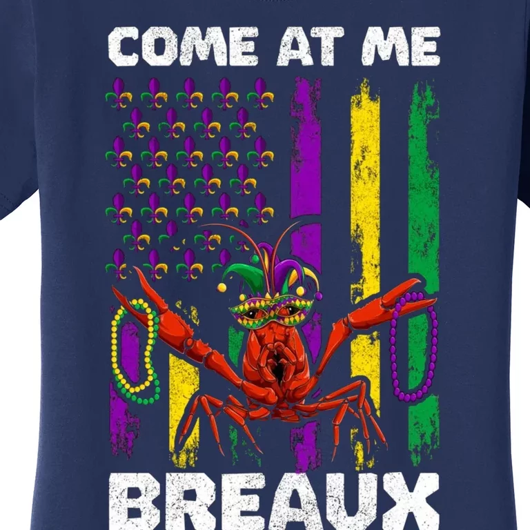 Come At Me Breaux Mardi Gras Women's T-Shirt