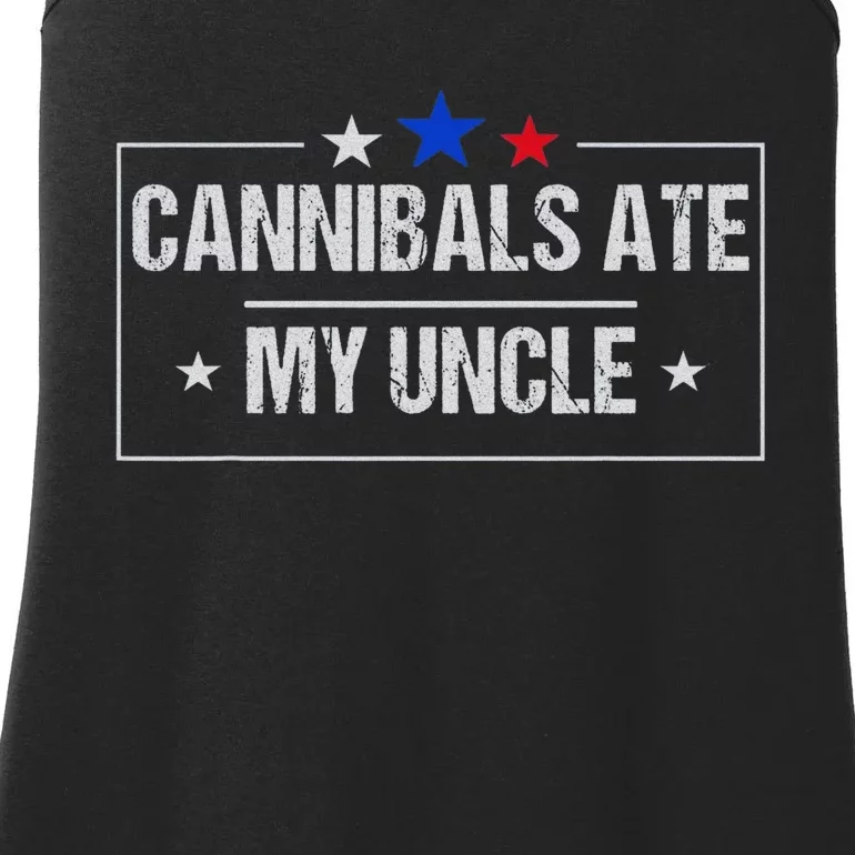 Cannibals Ate My Uncle Joe Biden Saying Funny Trump 2024 Ladies Essential Tank