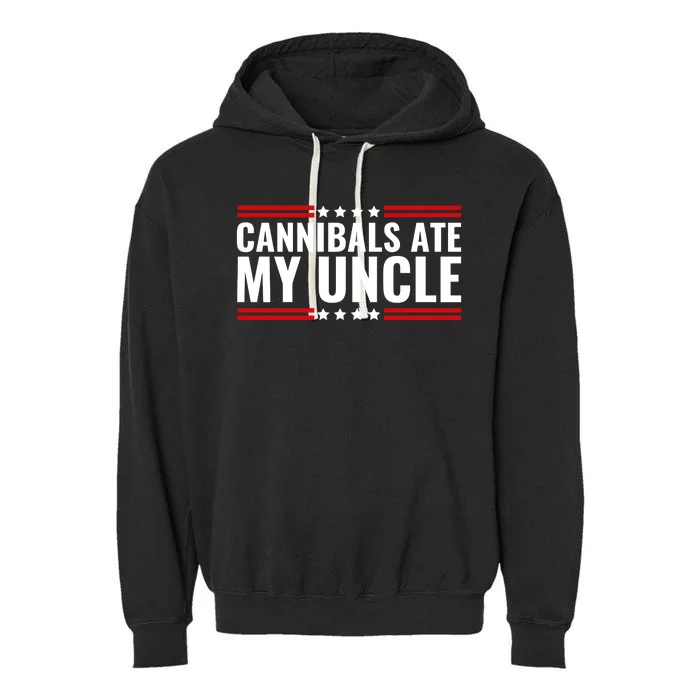 Cannibals Ate My Uncle Joe Biden Political Satire Trump 2024 Garment-Dyed Fleece Hoodie