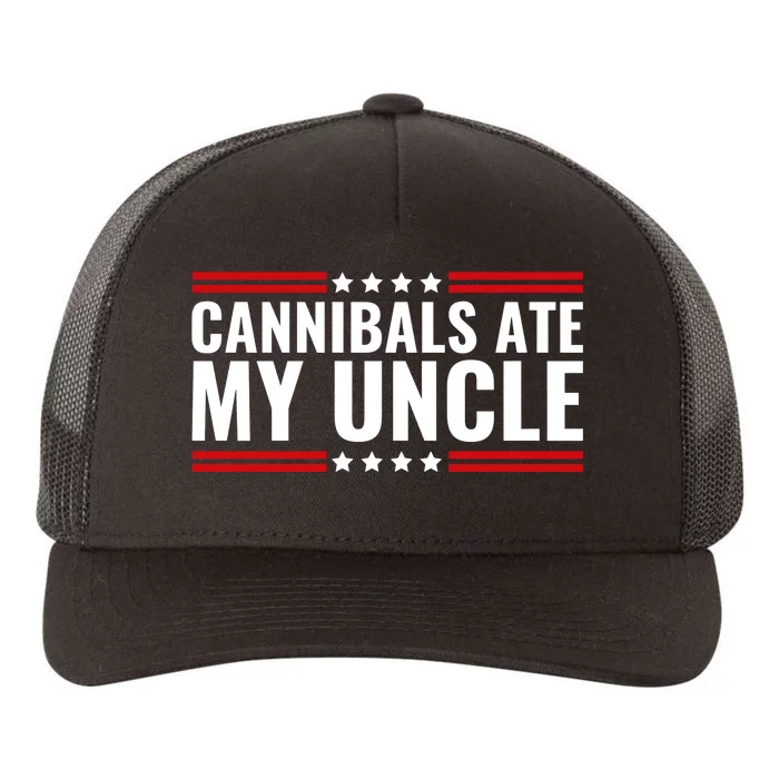 Cannibals Ate My Uncle Joe Biden Political Satire Trump 2024 Yupoong Adult 5-Panel Trucker Hat