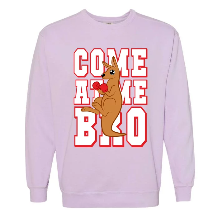 Come At Me Bro Garment-Dyed Sweatshirt