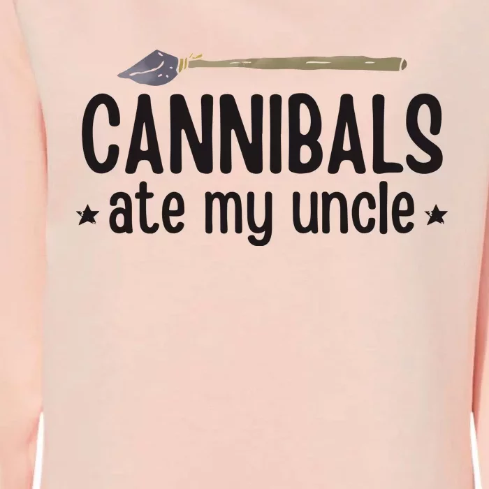 Cannibals Ate My Uncle Womens California Wash Sweatshirt