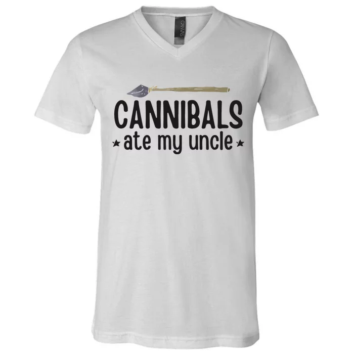 Cannibals Ate My Uncle V-Neck T-Shirt