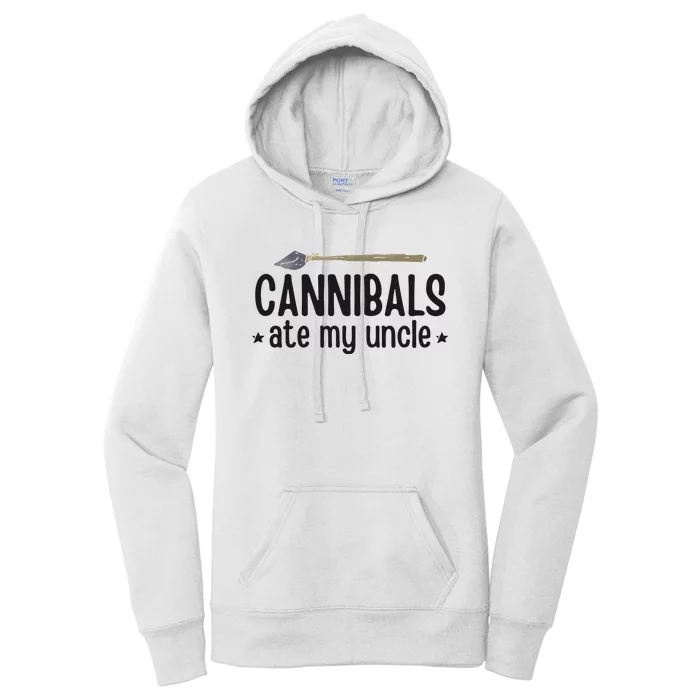 Cannibals Ate My Uncle Women's Pullover Hoodie