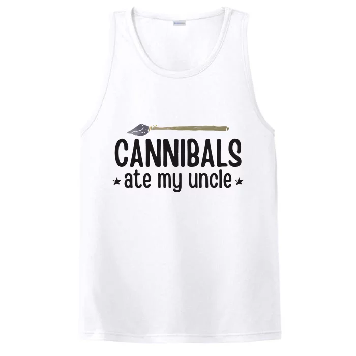 Cannibals Ate My Uncle Performance Tank