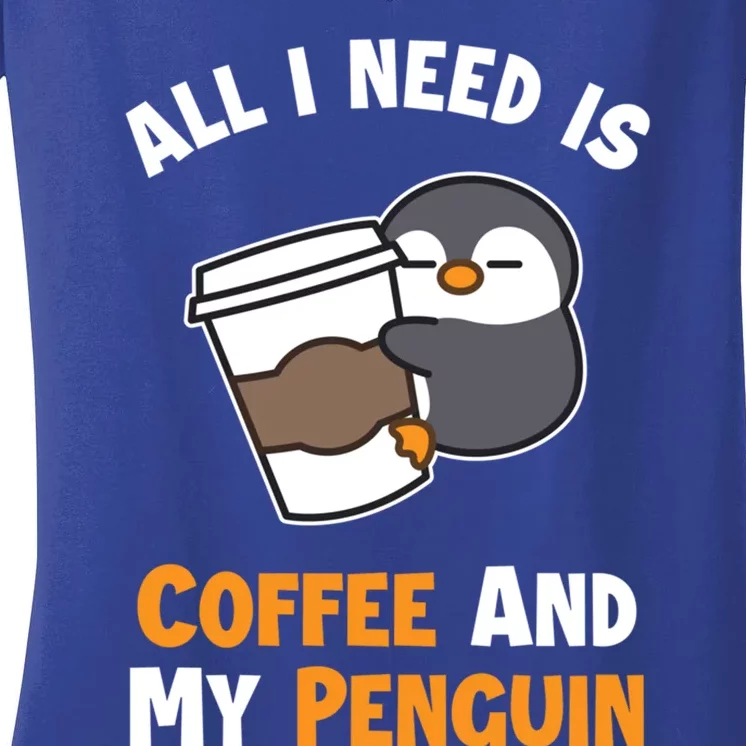 Coffee And My Penguin Sea Bird King Emperor Penguin Gift Women's V-Neck T-Shirt