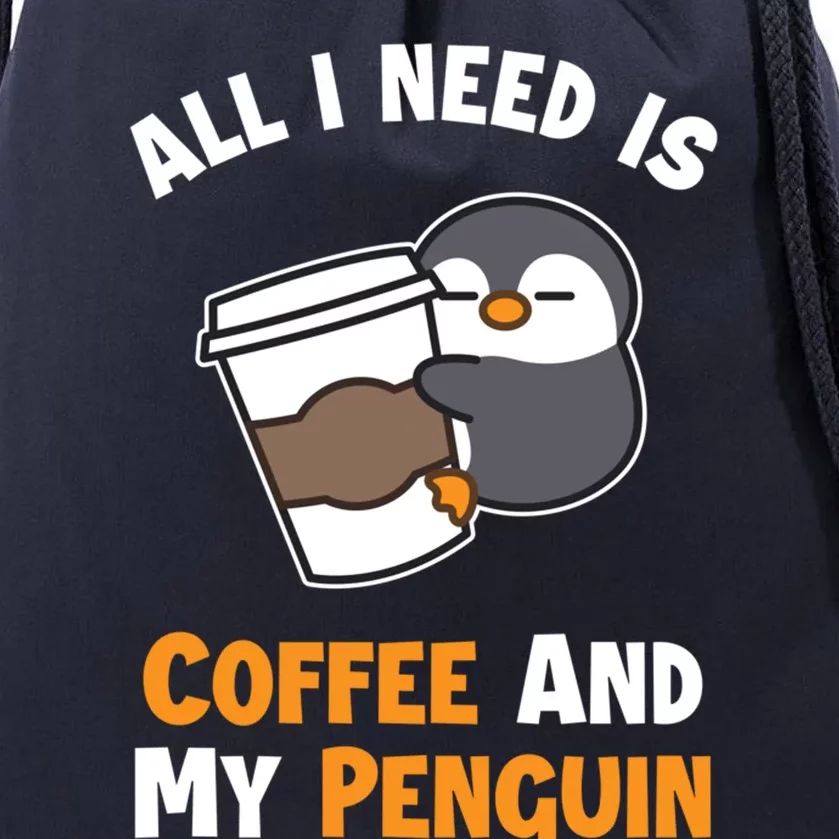 Coffee And My Penguin Sea Bird King Emperor Penguin Gift Drawstring Bag