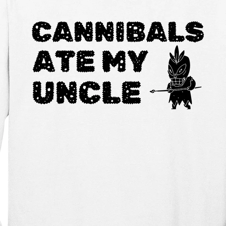 Cannibals Ate My Uncle Joe Biden Political Satire Trump 2024 Long Sleeve Shirt