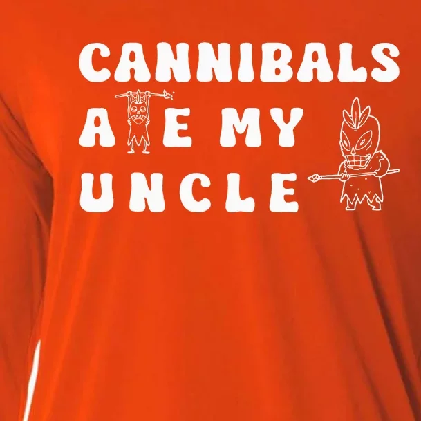 Cannibals Ate My Uncle .Png Cooling Performance Long Sleeve Crew