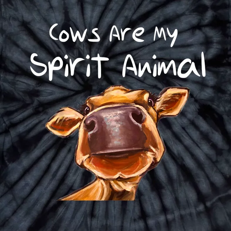 Cows Are My Spirit Animal Cute Cow Saying For Cow Lovers Tie-Dye T-Shirt