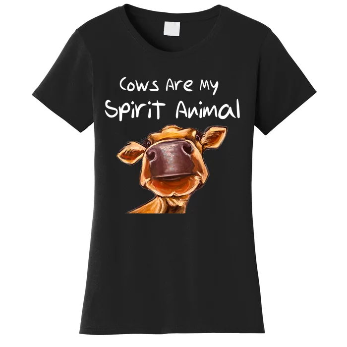 Cows Are My Spirit Animal Cute Cow Saying For Cow Lovers Women's T-Shirt