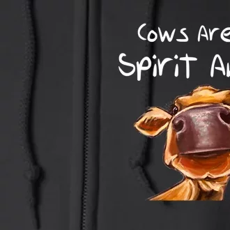 Cows Are My Spirit Animal Cute Cow Saying For Cow Lovers Full Zip Hoodie