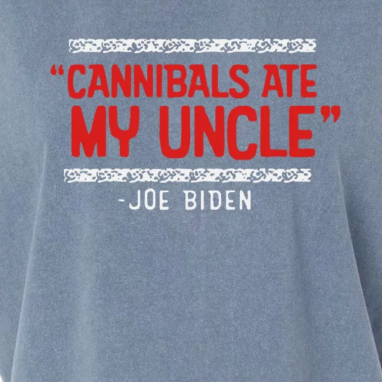 Cannibals Ate My Uncle Joe Biden Satire Trump 2024 Garment-Dyed Women's Muscle Tee