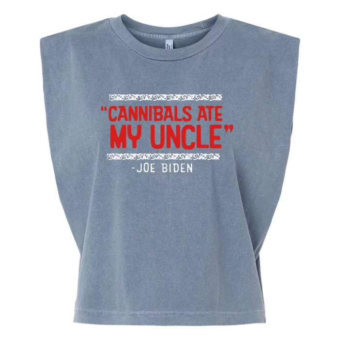 Cannibals Ate My Uncle Joe Biden Satire Trump 2024 Garment-Dyed Women's Muscle Tee