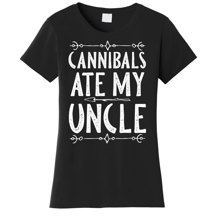 Cannibals Ate My Uncle Joe Biden Satire Trump 2024 Women's T-Shirt