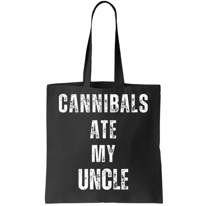 Cannibals Ate My Uncle Joe Biden Political Parody Tote Bag