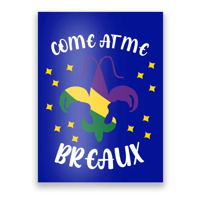 Come At Me Breaux Louisiana Crawfish Season Gift Poster