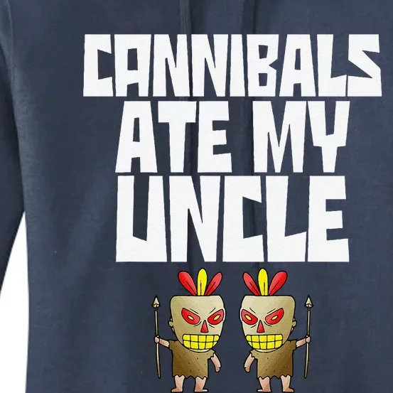 Cannibals Ate My Uncle Joe Biden Saying Funny Trump 2024 Women's Pullover Hoodie