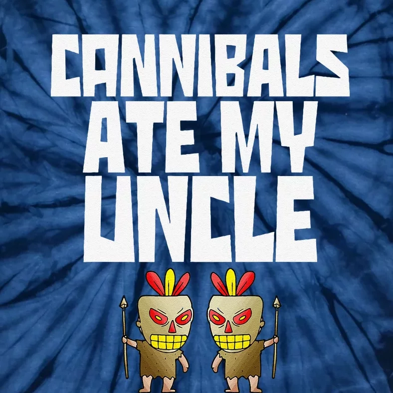 Cannibals Ate My Uncle Joe Biden Saying Funny Trump 2024 Tie-Dye T-Shirt