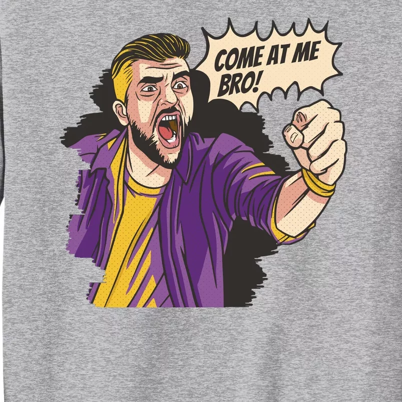 Come At Me Bro Comic Sweatshirt