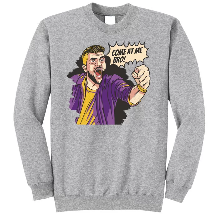 Come At Me Bro Comic Sweatshirt