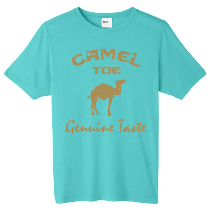 Camel Toe Genuine Taste Funny ChromaSoft Performance T-Shirt