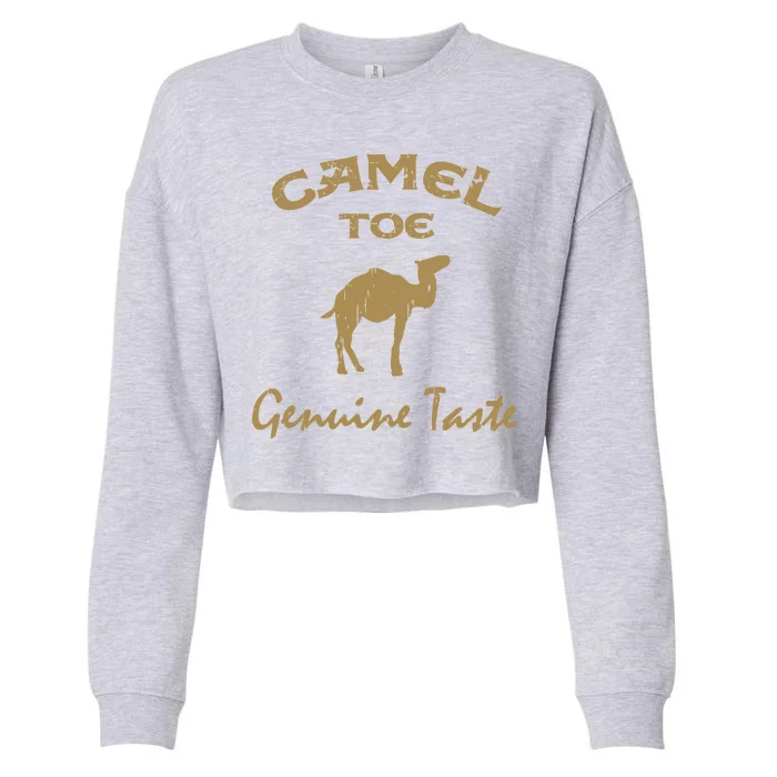 Camel Toe Genuine Taste Funny Cropped Pullover Crew