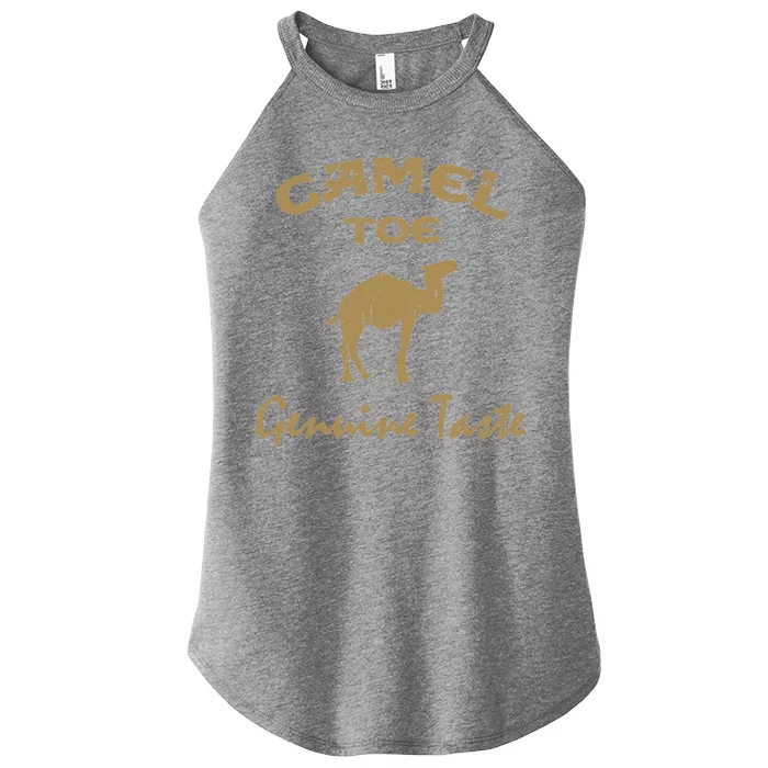 Camel Toe Genuine Taste Funny Women’s Perfect Tri Rocker Tank