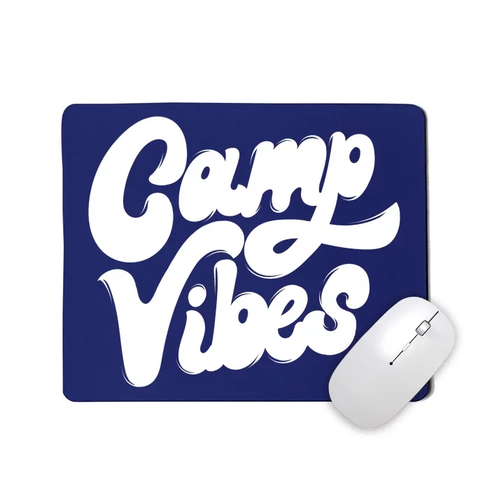 Camp Vibes Mousepad