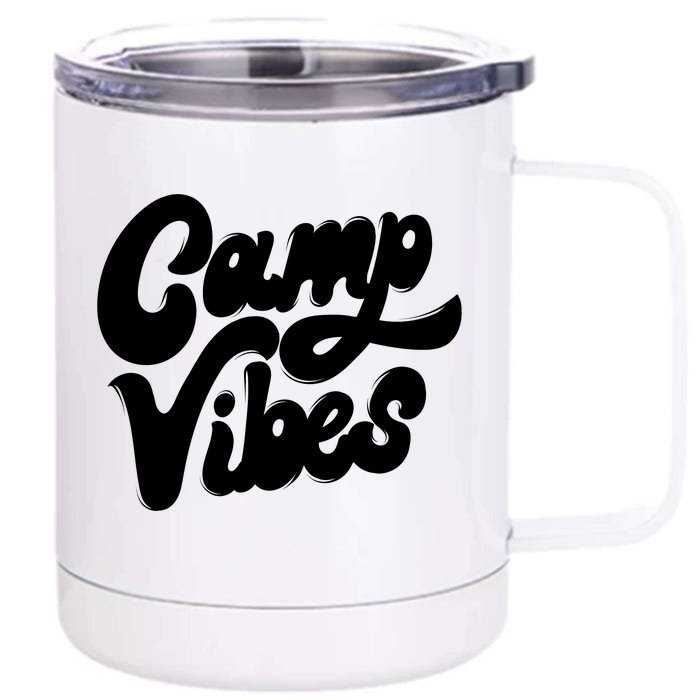 Camp Vibes Front & Back 12oz Stainless Steel Tumbler Cup