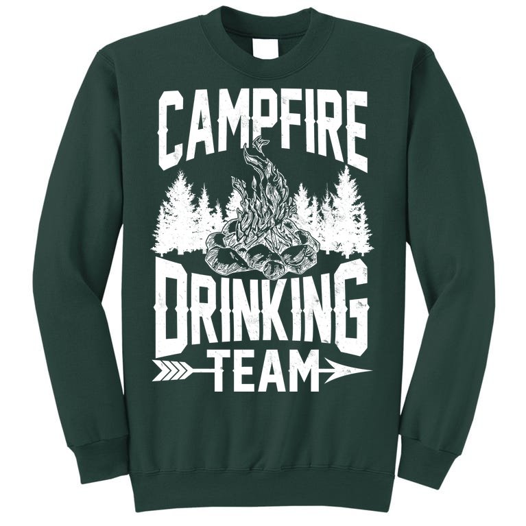 Campfire Drinking Team Tall Sweatshirt