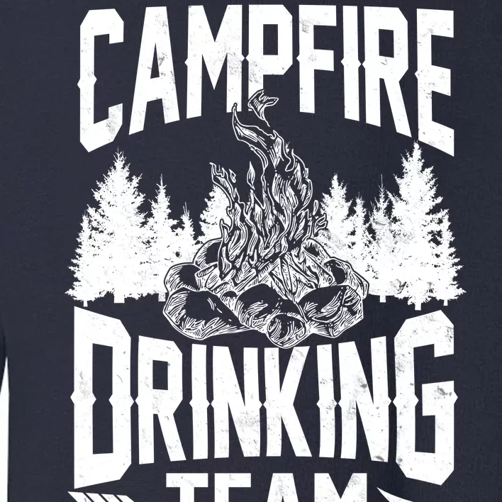 Campfire Drinking Team Toddler Sweatshirt