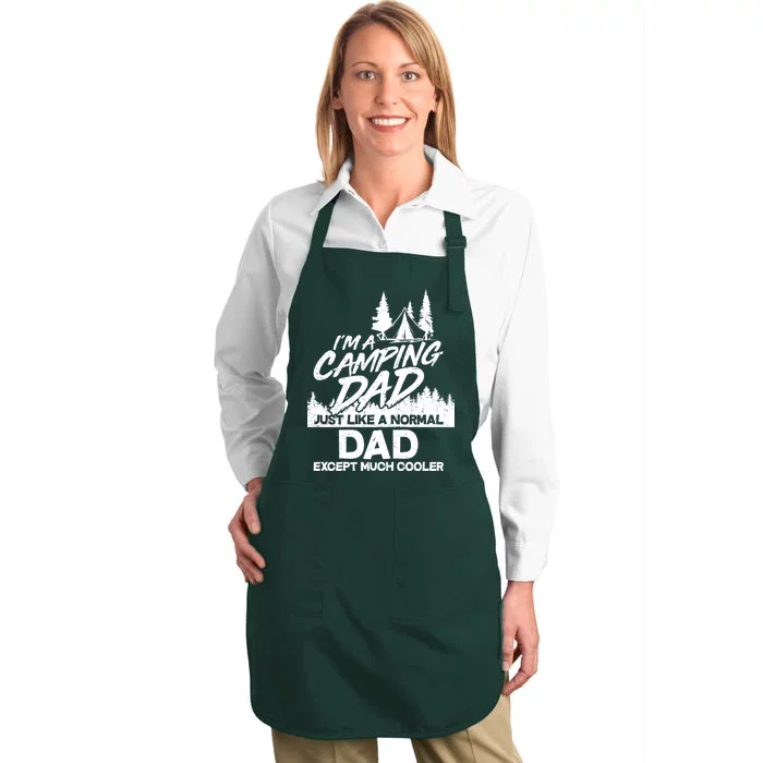 Camping Dad Just Like A Normal Dad But Much Cooler Full-Length Apron With Pocket