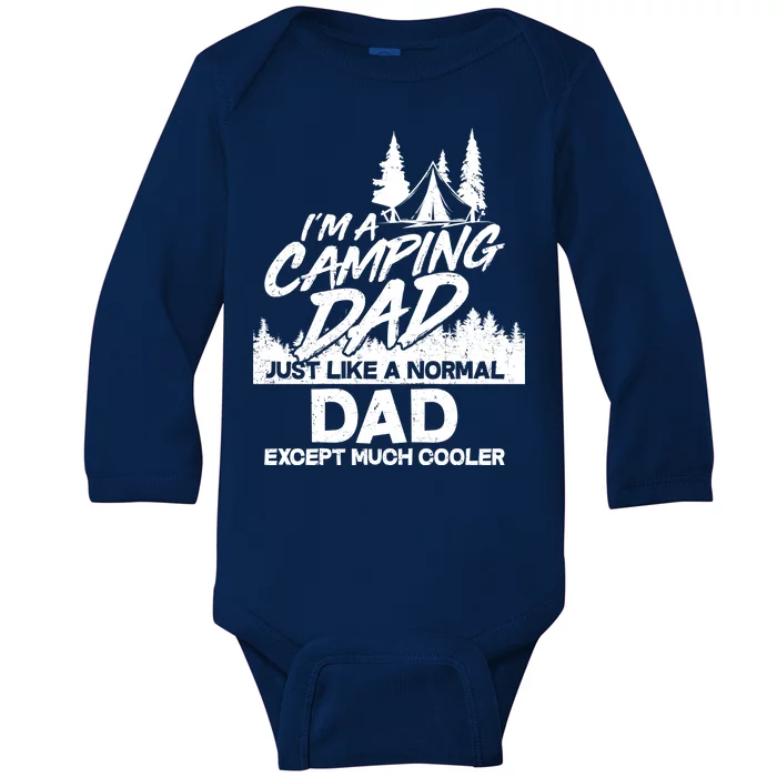 Camping Dad Just Like A Normal Dad But Much Cooler Baby Long Sleeve Bodysuit